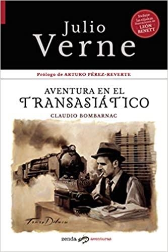 AVENTURA EN EL TRANSASIÁTICO | 9788412031072 | VERNE, JULES (1828-1905)