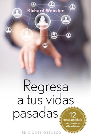 REGRESA A TUS VIDAS PASADAS (BOLSILLO) | 9788497778497 | WEBSTER, RICHARD