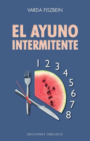 AYUNO INTERMITENTE | 9788491117254 | FISZBEN, VARDA