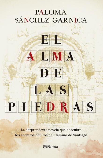 ALMA DE LAS PIEDRAS | 9788408242758 | SÁNCHEZ-GARNICA, PALOMA