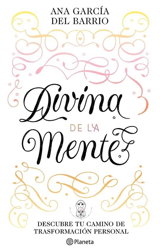 DIVINA DE LA MENTE | 9788408242291 | GARCÍA DEL BARRIO, ANA