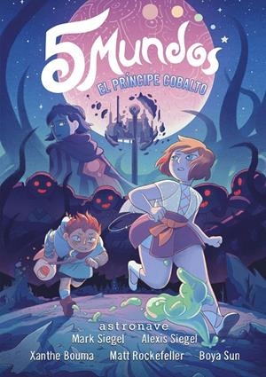 5 MUNDOS 2.EL PRÍNCIPE COBALTO | 9788467945751 | SIEGEL MARK & ALEXIS
