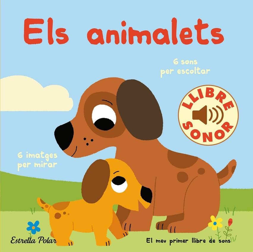 ANIMALETS. EL MEU PRIMER LLIBRE DE SONS | 9788418443466 | BILLET, MARION