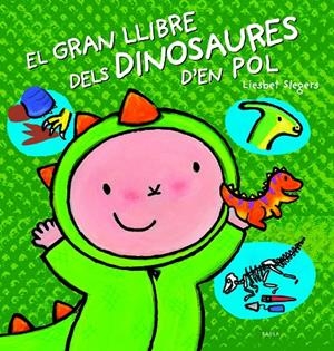 GRAN LLIBRE DELS DINOSAURES D'EN POL | 9788447944866 | SLEGERS, LIESBET