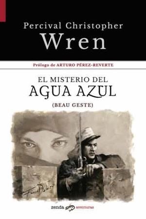 MISTERIO DEL AGUA AZUL- BEAU GEST | 9788412031058 | WREN, PERCIVAL CHRISTOPHER