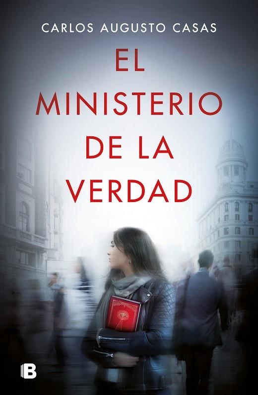 MINISTERIO DE LA VERDAD | 9788466669627 | CASAS, CARLOS AUGUSTO
