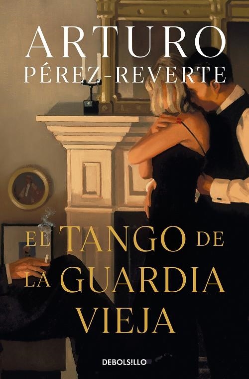 TANGO DE LA GUARDIA VIEJA | 9788490626580 | PÉREZ-REVERTE, ARTURO