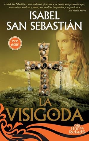 VISIGODA | 9788491641674 | SAN SEBASTIÁN CABASES, ISABEL