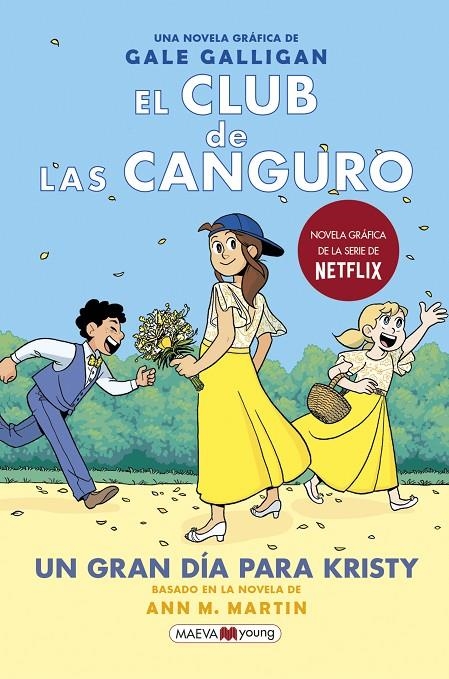 CLUB DE LAS CANGURO 6: UN GRAN DÍA PARA KRISTY | 9788418184468 | GALLIGAN, GALE