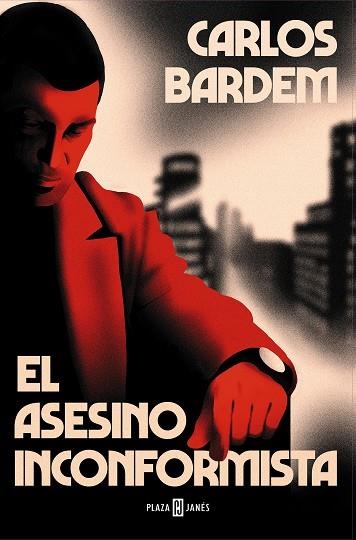 ASESINO INCONFORMISTA | 9788401027154 | BARDEM, CARLOS