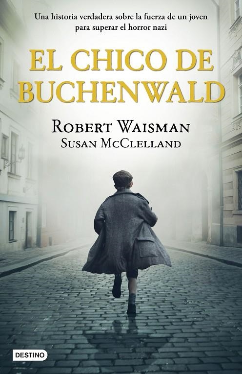 CHICO DE BUCHENWALD | 9788408243236 | WAISMAN, ROBERT/MCCLELLAND, SUSAN