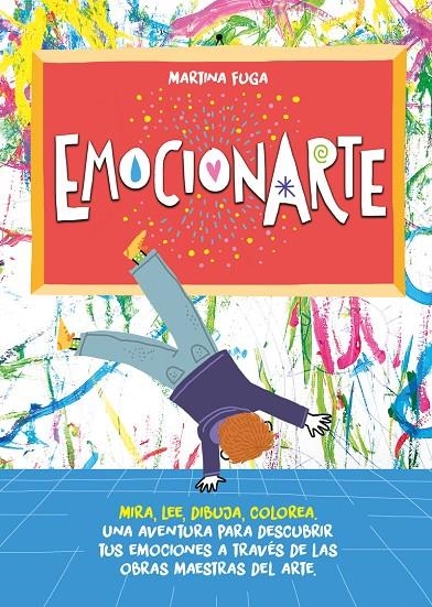 EMOCIONARTE. MIRA, LEE, DIBUJA, COLOREA | 9788418538490 | FUGA, MARTINA