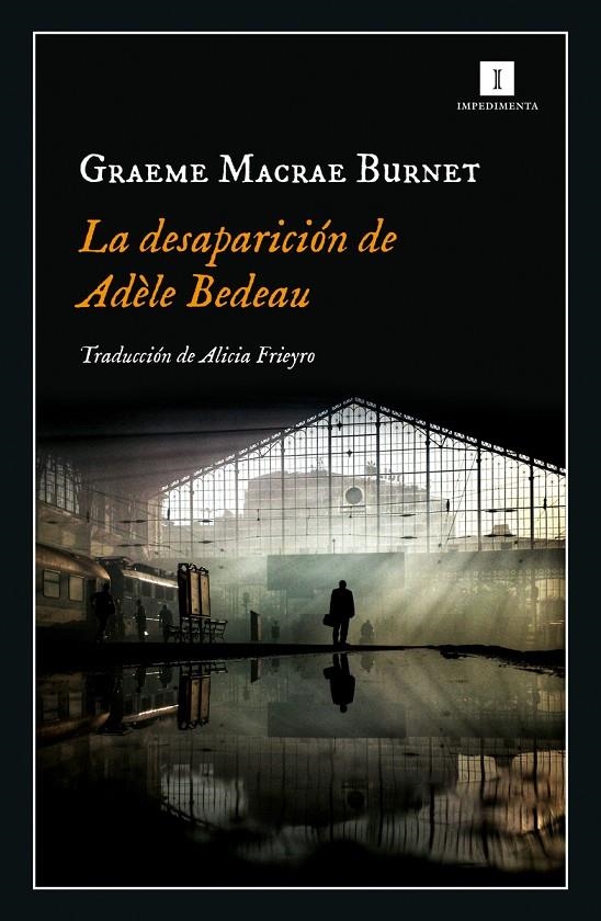 DESAPARICIÓN DE ADÈLE BEDEAU | 9788417553845 | MACRAE BURNET GRAEME