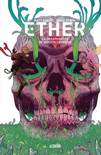 ETHER 3. LA DESAPARICIÓN DE VIOLETA CAMPANA | 9788418215025 | RUBÍN, DAVID/KINDT, MATT