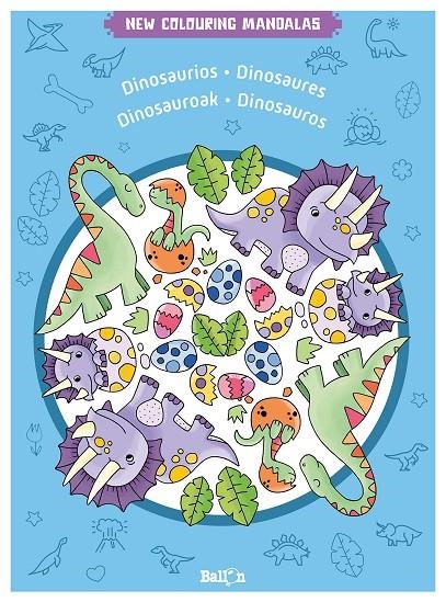 NEW COLOURING MANDALAS - DINOSAURIOS | 9789403225807 | BALLON