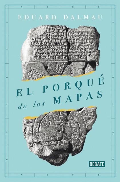 PORQUÉ DE LOS MAPAS | 9788418006173 | DALMAU, EDUARD