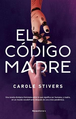 CÓDIGO MADRE | 9788418417344 | STIVERS, CAROLE