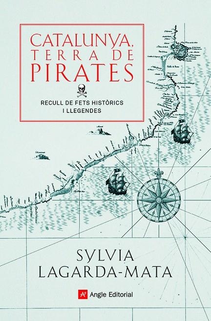 CATALUNYA, TERRA DE PIRATES | 9788418197772 | LAGARDA-MATA, SYLVIA