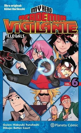 MY HERO ACADEMIA VIGILANTE ILLEGALS Nº 06 | 9788413416212 | HORIKOSHI, KOHEI