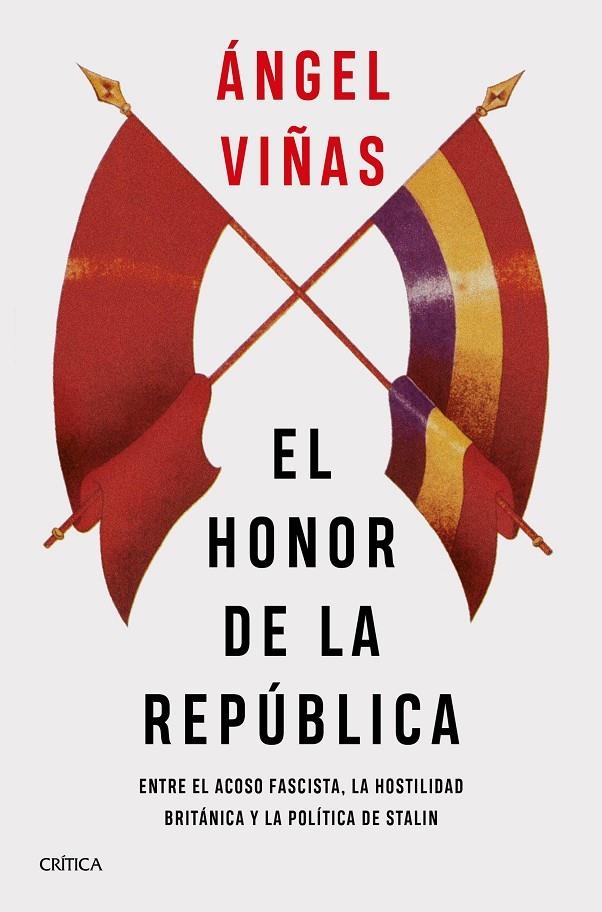 HONOR DE LA REPÚBLICA | 9788491993148 | VIÑAS, ÁNGEL