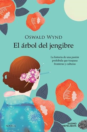 ÁRBOL DEL JENGIBRE | 9788418128318 | WYND, OSWALD