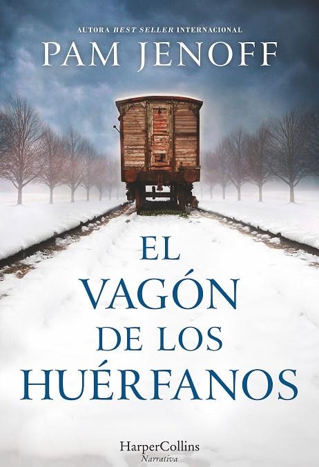 VAGÓN DE LOS HUÉRFANOS | 9788491391715 | JENOFF, PAM