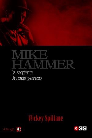 SERPIENTE / UN CASO PERVERSO | 9788416945276 | SPILLANE, MICKEY