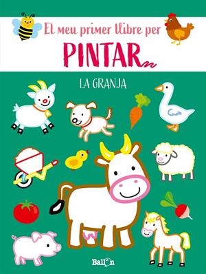 GRANJA-EL MEU PRIMER LLIBRE PER PINTAR | 9789403225579 | BALLON