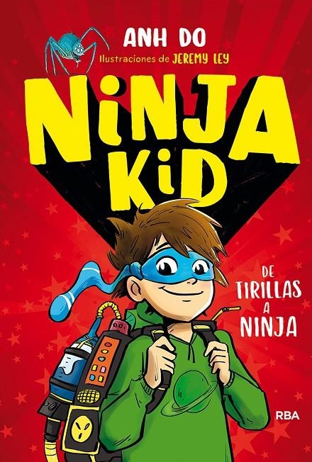 NINJA KID 1. DE TIRILLAS A NINJA | 9788427215030 | DO ANH