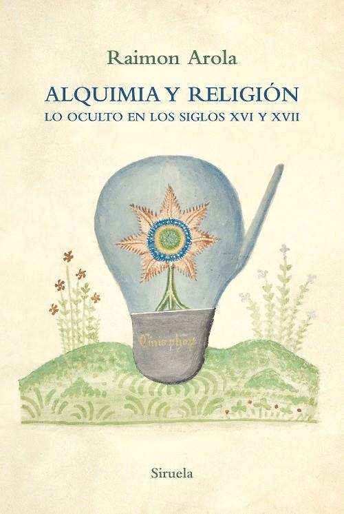 ALQUIMIA Y RELIGIÓN | 9788418708572 | AROLA, RAIMON