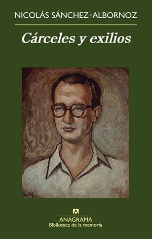 CÁRCELES Y EXILIOS | 9788433907943 | SÁNCHEZ ALBORNOZ, NICOLÁS