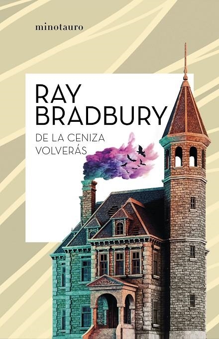 DE LA CENIZA VOLVERÁS | 9788445007624 | BRADBURY, RAY (1920- )