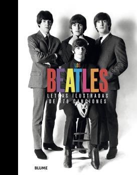 BEATLES. LETRAS ILUSTRADAS DE 178 CANCIONES | 9788418459504 | VARIOS AUTORES