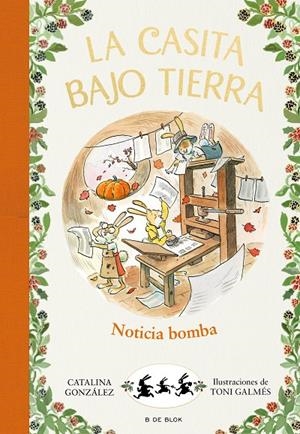 ¡NOTICIA BOMBA! (LA CASITA BAJO TIERRA 5) | 9788417921224 | GÓNZALEZ VILAR, CATALINA