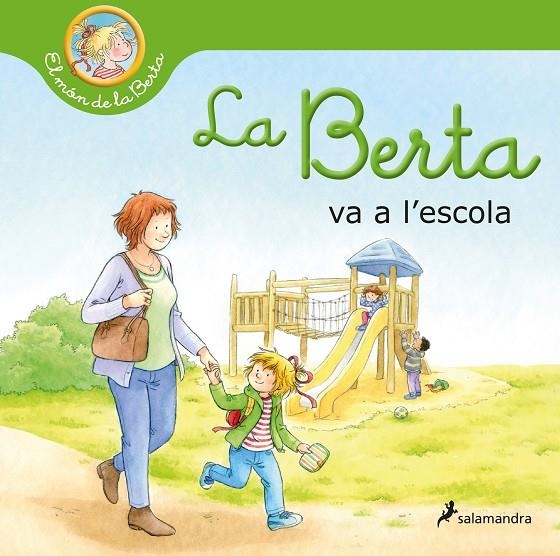 BERTA VA A L'ESCOLA | 9788418637254 | SCHNEIDER, LIANE