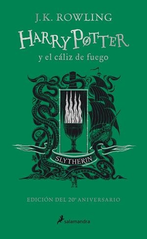 HARRY POTTER Y EL CÁLIZ DE FUEGO (EDICIÓN SLYTHERIN DEL 20º ANIVERSARIO) (HARRY | 9788418174377 | ROWLING, J. K. (1965- )