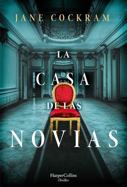 CASA DE LAS NOVIAS | 9788491396185 | COCKRAM, JANE