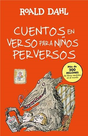 CUENTOS EN VERSO PARA NIÑOS PERVERSOS (COLECCIÓN ALFAGUARA CLÁSICOS) | 9788420482934 | DAHL, ROALD (1916-1990)