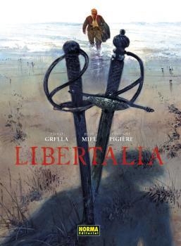 LIBERTALIA. EDICIÓN INTEGRAL | 9788467945690 | PIGIÈRE, FABIENNE/MIEL, RUDI/GRELLA, PAOLO