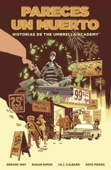 HISTORIAS DE THE UMBRELLA ACADEMY: PARECES UN MUERTO | 9788467946765 | WAY, GERARD/BA, GABRIEL