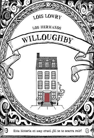 HERMANOS WILLOUGHBY | 9788469847305 | LOWRY, LOIS