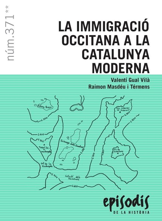 IMMIGRACIÓ OCCITANA A LA CATALUNYA MODERNA | 9788423208715 | GUAL VILÀ, VALENTÍ/MASDÉU I TÉRMENS, RAIMON