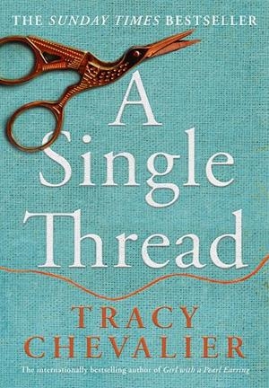 A SINGLE THREAD | 9780008336479 | CHEVALIER, TRACY