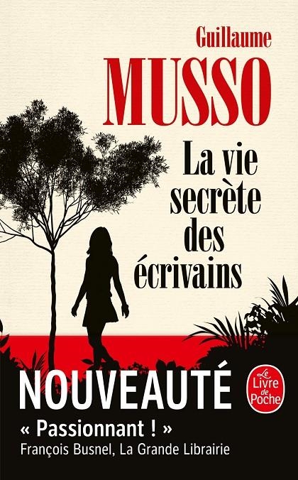 VIE SECRÈTE DES ÉCRIVAINS | 9782253237631 | MUSSO GUILLAUME