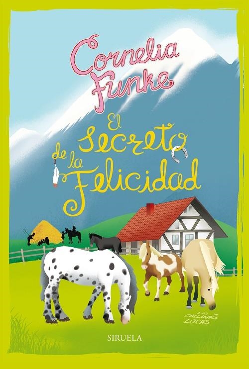 SECRETO DE LA FELICIDAD. LAS GALLINAS LOCAS 4 | 9788417860264 | FUNKE, CORNELIA