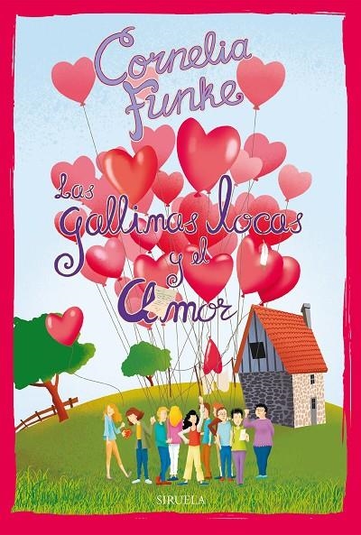 GALLINAS LOCAS Y EL AMOR | 9788418708473 | FUNKE, CORNELIA