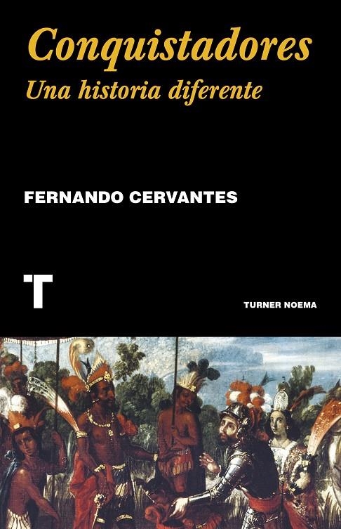 CONQUISTADORES | 9788418428357 | CERVANTES, FERNANDO