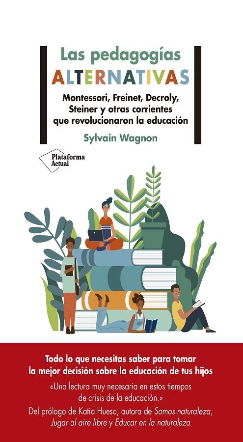 PEDAGOGÍAS ALTERNATIVAS | 9788418582479 | WAGNON, SYLVAIN