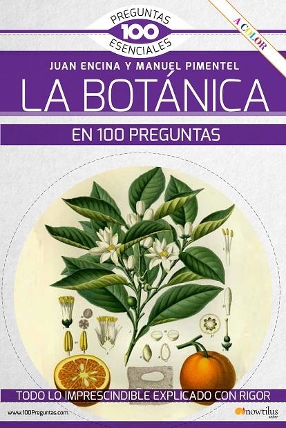 BOTÁNICA EN 100 PREGUNTAS | 9788413051130 | ENCINA SANTISO, JUAN/PIMENTEL PEREIRA, MANUEL