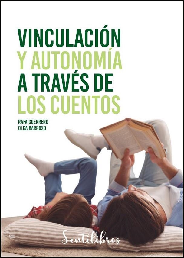 VINCULACIÓN Y AUTONOMÍA A TRAVÉS DE LOS CUENTOS | 9788426731869 | GUERRERO, RAFA/BARROSO, OLGA